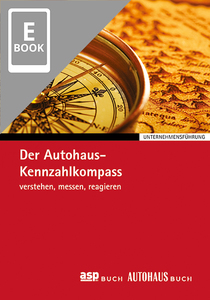 Der Autohaus-Kennzahlkompass (E-Book)